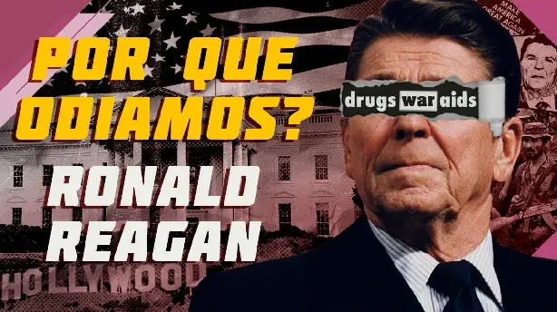 Por que odiamos? Ep.5: Ronald Reagan Screenshot
