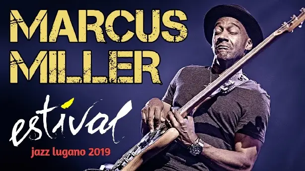 Marcus Miller - Laid Black Tour - Estival Jazz Lugano Screenshot