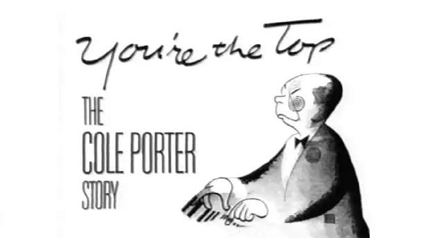 You're the Top: The Cole Porter Story Screenshot