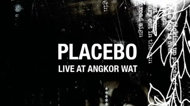 Placebo: Live in Angkor Wat Screenshot