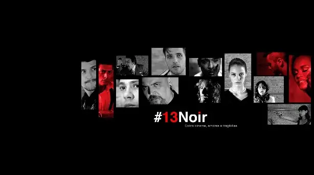 #13Noir - sobre cinema, amores e tragédias Screenshot