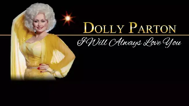 Dolly Parton: I Will Always Love You Screenshot