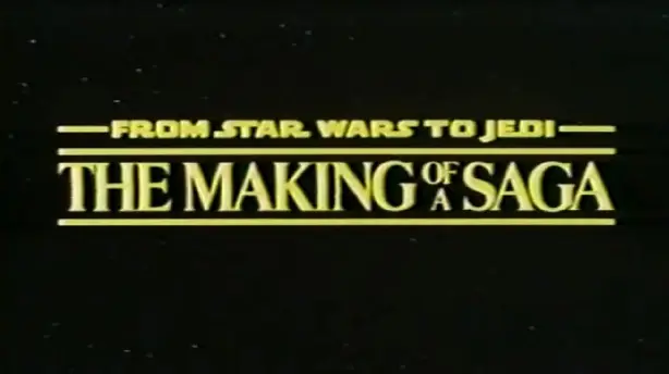 From Star Wars to Jedi: The Making of a Saga Screenshot