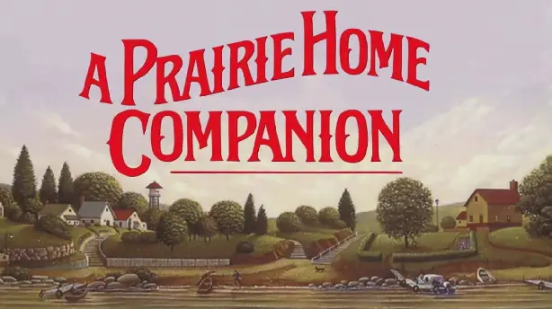 A Prairie Home Companion 30th Broadcast Season Celebration Screenshot