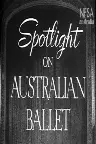 Spotlight On Australian Ballet Screenshot