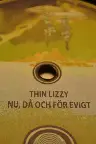Thin Lizzy: nu, då och för evigt Screenshot