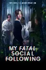 My Fatal Social Following Screenshot