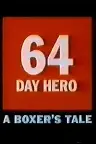 64 Day Hero Screenshot