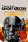 Tom Clancy’s Ghost Recon Wildlands: War Within The Cartel Screenshot