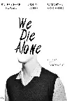 We Die Alone Screenshot
