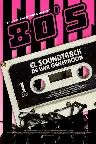 80s: El soundtrack de una generación Screenshot