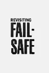 Revisiting 'Fail-Safe' Screenshot