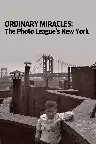 Ordinary Miracles: The Photo League’s New York Screenshot