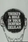 There's a Hole in Your Dustbin, Delilah Screenshot