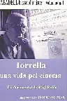 Torrella, una vida pel cinema Screenshot