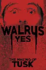 Walrus Yes: The Making of Tusk Screenshot