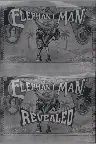 The Terrible Elephant Man Revealed Screenshot