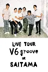 LIVE TOUR V6 groove at Saitama Screenshot