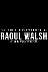 The True Adventures of Raoul Walsh Screenshot