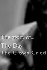 The story of... The Day The Clown Cried Screenshot