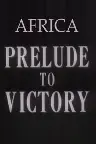 Africa, Prelude to Victory Screenshot