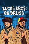 Lucas Brothers: On Drugs Screenshot