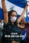 Nicaragua, una patria libre para vivir (la insurrección de los nietos de la revolución sandinista) Screenshot