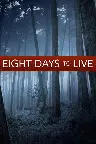 Eight Days to Live Screenshot