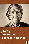John Cage: I Have Nothing to Say and I Am Saying It Screenshot