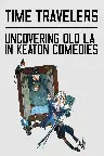 Time Travelers: Uncovering Old LA in Keaton Comedies Screenshot
