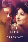 Upon Her Lips: Heartbeats Screenshot