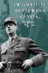 De Gaulle, le dernier des géants Screenshot