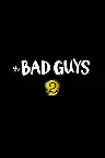 The Bad Guys 2 Screenshot