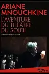 Ariane Mnouchkine - L'aventure du Théâtre du Soleil Screenshot