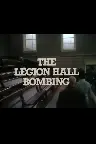 The Legion Hall Bombing Screenshot