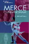 Merce Cunningham: A Lifetime of Dance Screenshot
