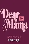 Dear Mama: A Love Letter To Moms Screenshot