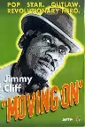Jimmy Cliff - Moving On Screenshot
