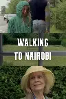 Walking to Nairobi Screenshot
