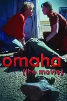 Omaha (The Movie) Screenshot