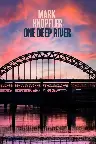 Mark Knopfler - One Deep River Screenshot