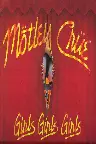 Mötley Crüe | Girls Girls Girls Tour '87/'88 Screenshot