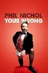 Phil Nichol: Your Wrong Screenshot