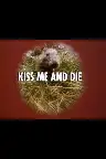 Kiss Me and Die Screenshot