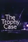 The Trophy Case Screenshot
