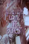 Raising Hell: Filming the Exorcist Screenshot