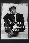 So Funny It Hurt: Buster Keaton & MGM Screenshot