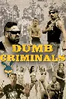 Dumb Criminals: The Movie Screenshot