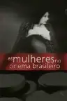 As Mulheres no Cinema Brasileiro Screenshot