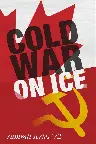 Cold War on Ice: Summit Series '72 Screenshot